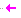 Pink arrow